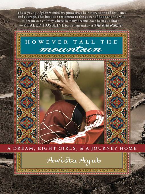 Title details for However Tall the Mountain by Awista Ayub - Available
